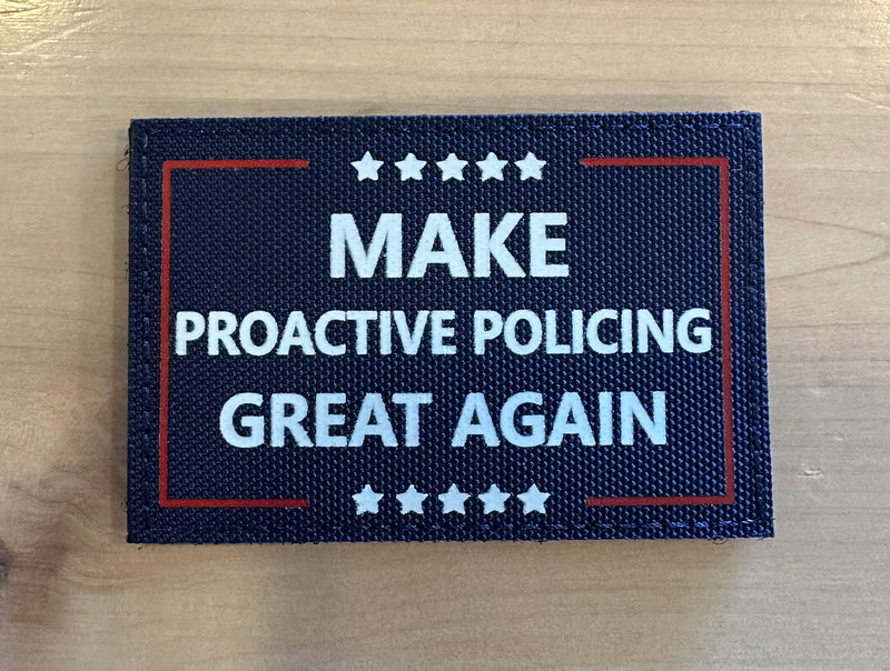 Make Proactive Policing Great Again Patch